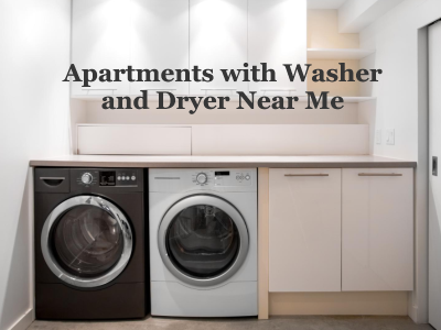 apartments with washer and dryer near me