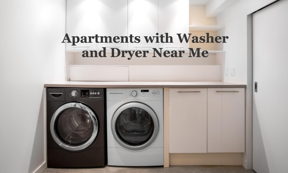 Apartments with Washer and Dryer Near Me Hagan For House