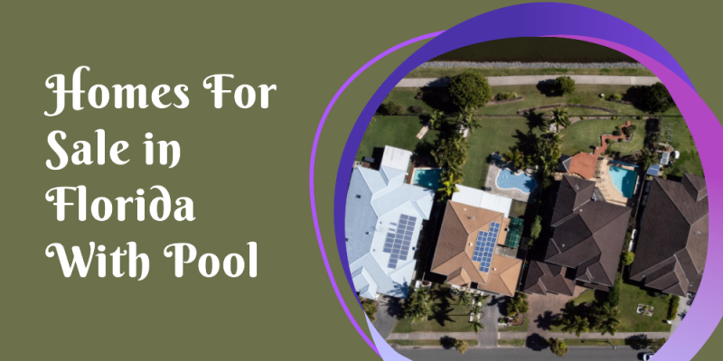 homes for sale in florida with pool