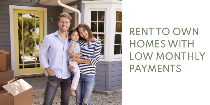 rent to own homes with low monthly payments