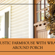 rustic farmhouse with wrap around porch