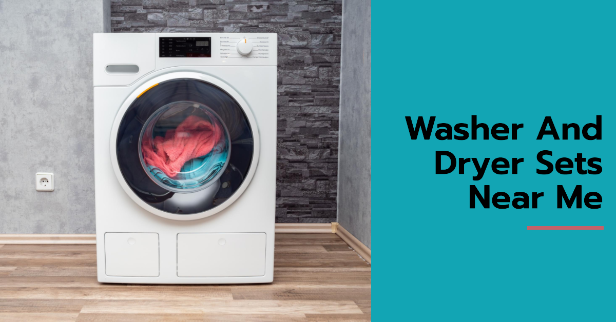 Washer and Dryer Sets Near Me Hagan For House